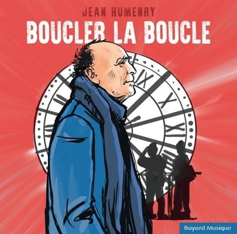 Jean Humenry - Boucler la boucle.