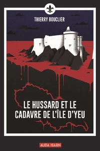 Le Hussard et le cadavre de l'île d'Yeu
