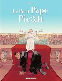Le Petit Pape Pie 3,14 Tome 1