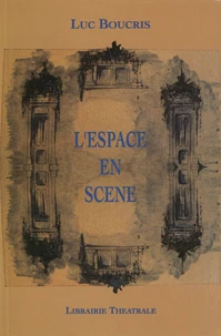 L'espace en scène
