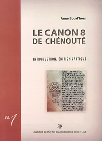 Le Canon 8 de Chénouté