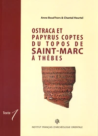 Ostraca et papyrus coptes du topos de Saint-Marc à Thèbes