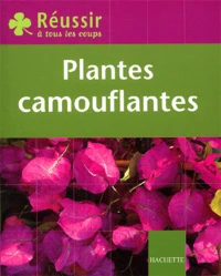 Plantes Camouflantes