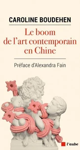 Le boom de l'art contemporain en Chine