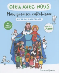 Dieu avec nous - Mon premier catéchisme