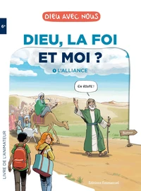 Dieu, la foi et moi ? 6e