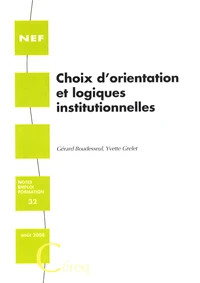 Choix d'orientation et logiques institutionnelles