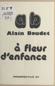 À fleur d'enfance