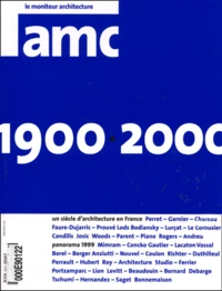 Amc N° 103 Decembre 1999 : 1900-2000 Un Siecle D'Architecture En France