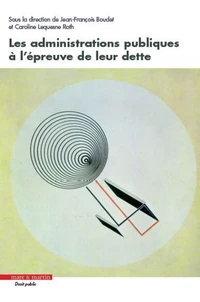 Les administrations publiques à l'épreuve de leur dette