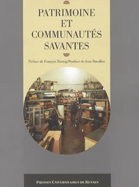 Patrimoine et communautés savantes
