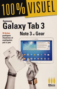 Samsung Galaxy Tab 3 Note 3 et Gear