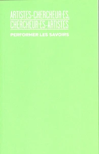 Artistes-chercheur·es, chercheur·es-artistes