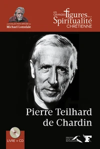 Pierre Teilhard de Chardin (1881-1955)