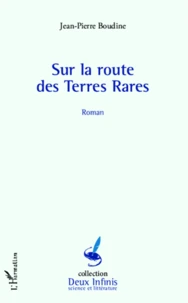 Sur la route des terres rares