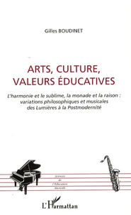 Arts, Cultures, Valeurs éducatives