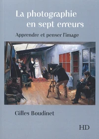 La photographie en sept erreurs