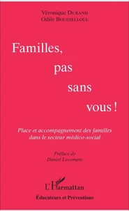 Familles pas sans vous !