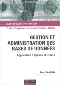 Gestion et administration des bases de données, Ecoles d'ingénieurs, Licence 3e année, Master