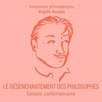 Le Désenchantement des philosophes