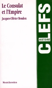 Le Consulat et l'Empire