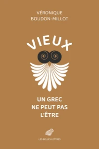 Vieux, un Grec ne peut pas l'être