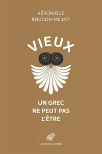 Vieux, un Grec ne peut pas l'être