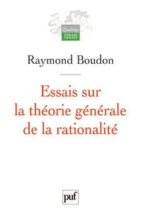Essais sur la théorie générale de la rationalité