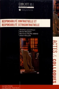 Responsabilité contractuelle et responsabilité extracontractuelle