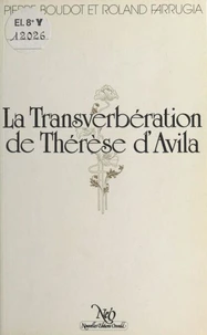 La Transverbération de Thérèse d'Avila