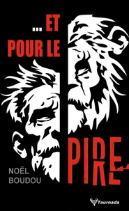 ... Et pour le pire