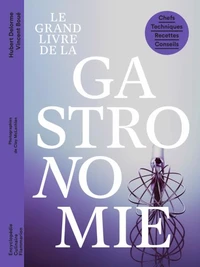 Le grand livre de la gastronomie