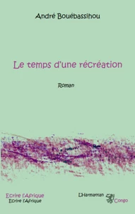 Le temps d'une récréation
