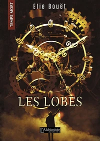Les Lobes (Temps Mort : L'Anthologie)