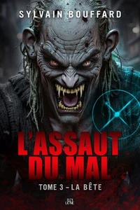 L'assaut du mal