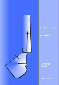L'homme revisité