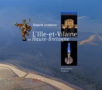 L'Ille-et-Vilaine en Haute-Bretagne