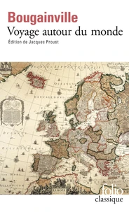 Voyage Autour Du Monde Par La Fregate Du Roi " La Boudeuse " Et