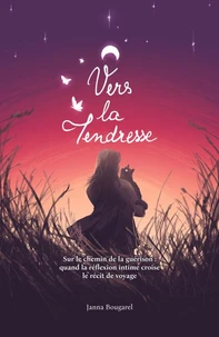 Vers la tendresse