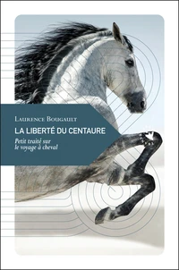 La liberté du centaure