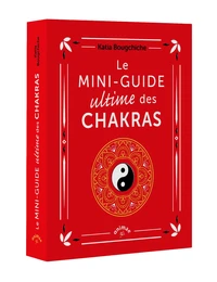 Le Mini-guide ultime des chakras