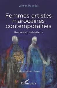 Femmes artistes marocaines contemporaines