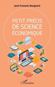 Petit précis de science économique