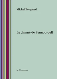 Le damné de Pennou-Pell