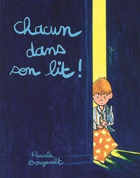 Chacun dans son lit !
