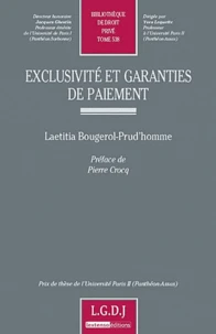 Exclusivité et garanties de paiement