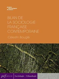 Bilan de la sociologie française contemporaine