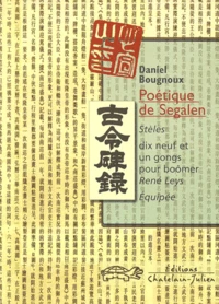 Poetique De Segalen. Steles, Rene Leys, Equipee