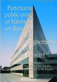 Partenariat public-privé et bâtiment en Europe : quels enseignements pour la France ?