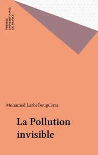La pollution invisible
